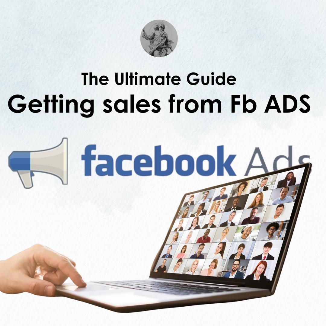 How to get sales using facebook ads : The Ultimate Guide 🔥