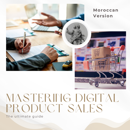 The Ultimate Guide to Mastering Digital Product Sales